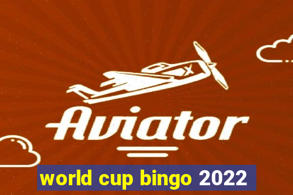 world cup bingo 2022