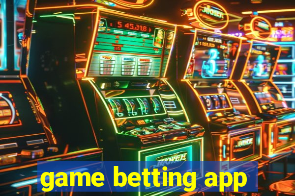 game betting app