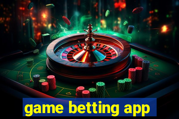 game betting app