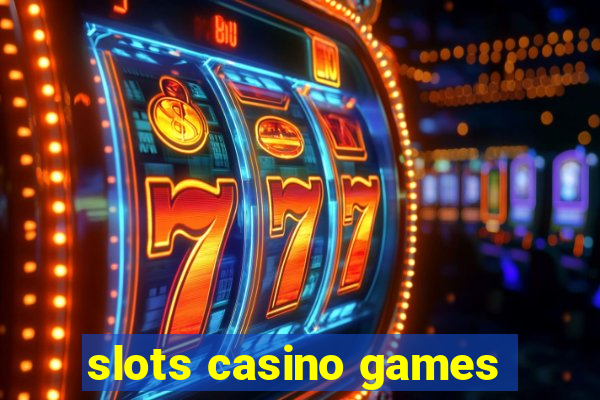 slots casino games