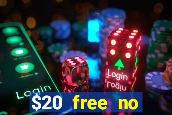 $20 free no deposit casino