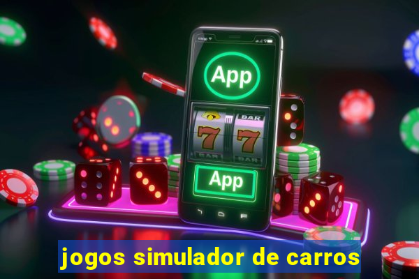 jogos simulador de carros