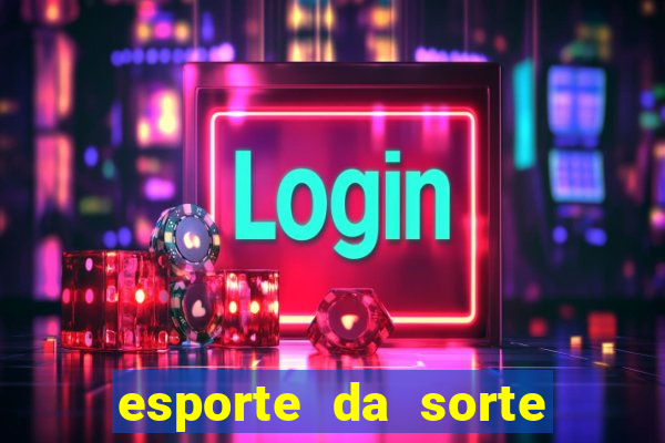 esporte da sorte qual melhor jogo para ganhar dinheiro