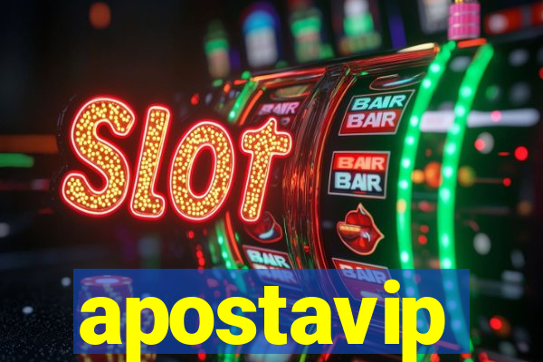 apostavip