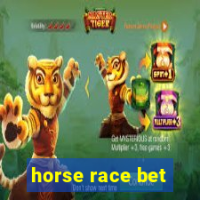 horse race bet