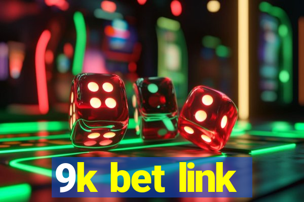 9k bet link