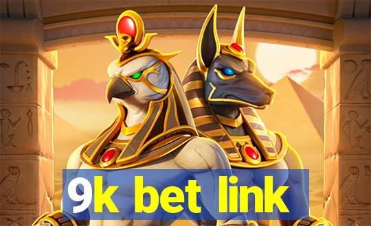 9k bet link