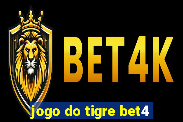 jogo do tigre bet4