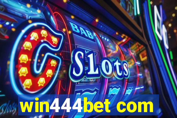 win444bet com