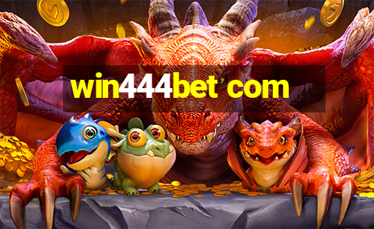 win444bet com