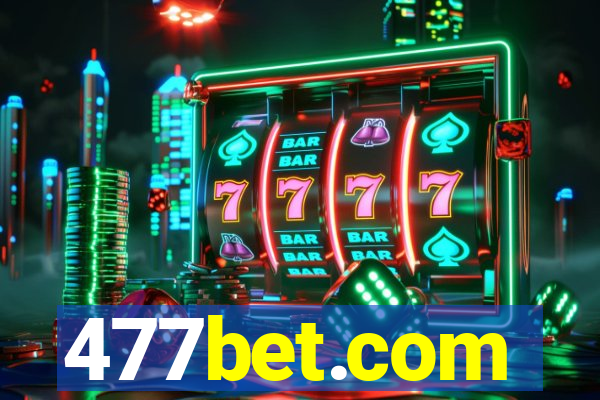 477bet.com