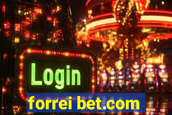 forrei bet.com