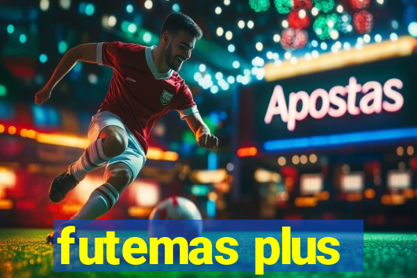 futemas plus