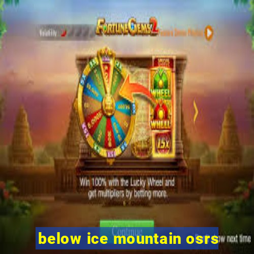 below ice mountain osrs