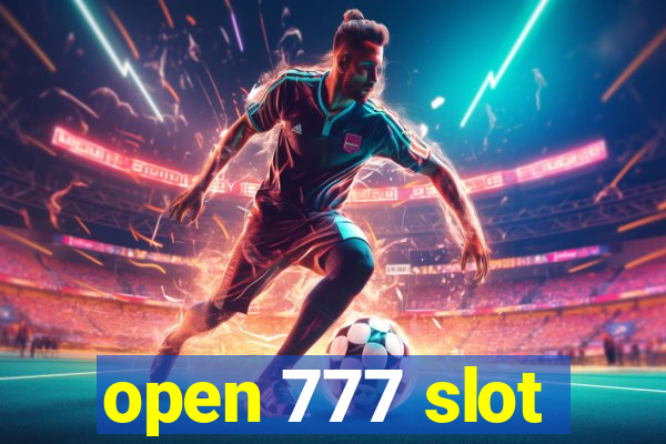 open 777 slot