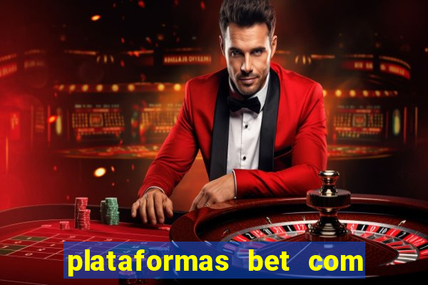 plataformas bet com bonus de cadastro