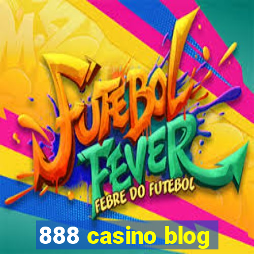 888 casino blog