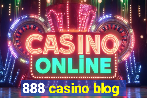 888 casino blog