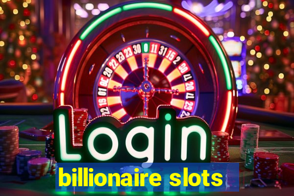 billionaire slots