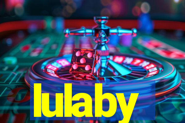 lulaby