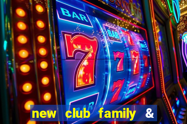 new club family & sports club