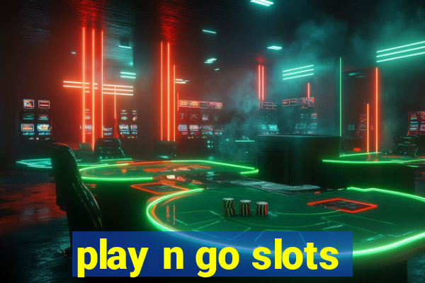 play n go slots