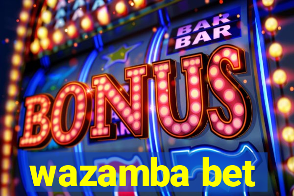 wazamba bet