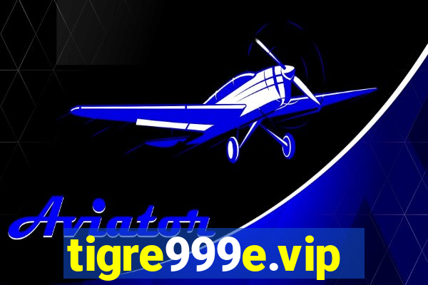 tigre999e.vip