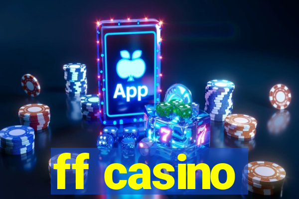 ff casino