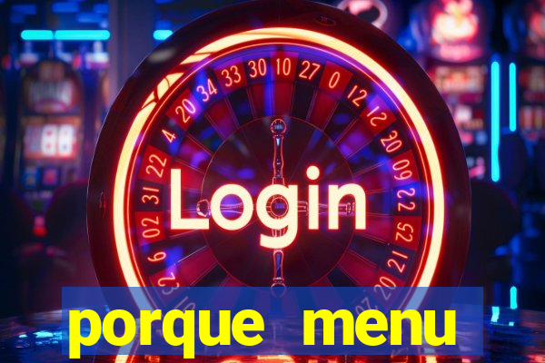 porque menu selvagem acabou