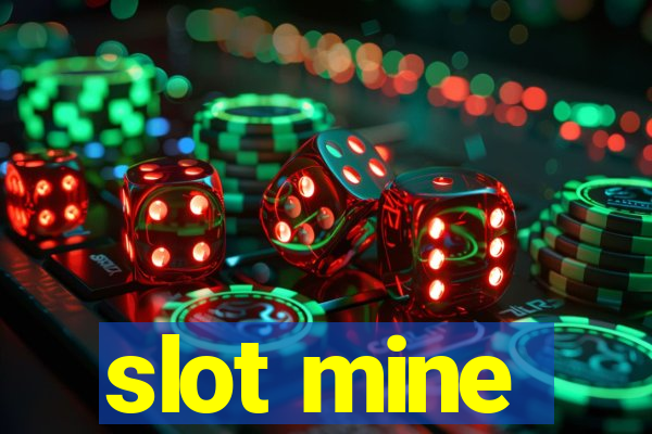 slot mine