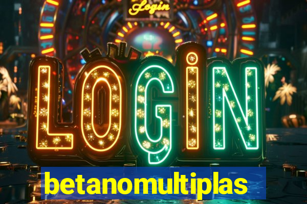 betanomultiplas