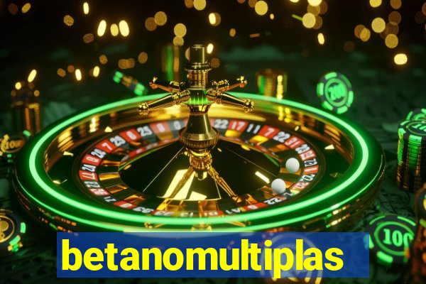 betanomultiplas