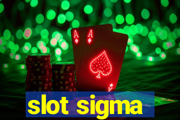 slot sigma