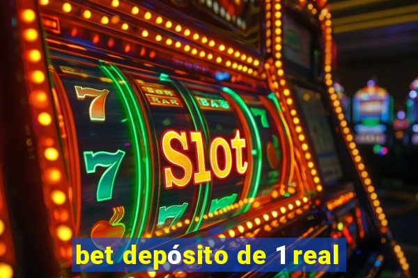 bet depósito de 1 real