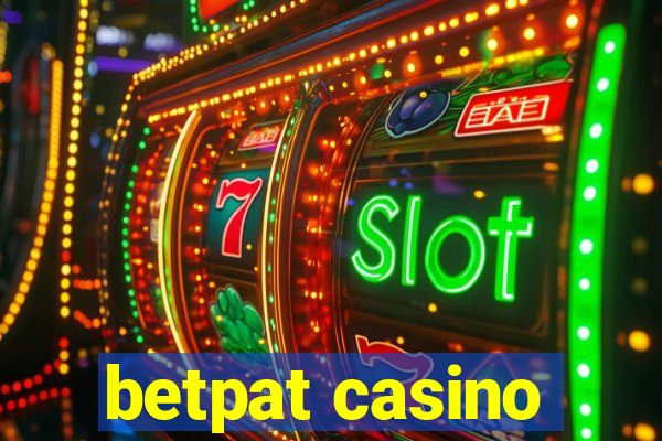 betpat casino