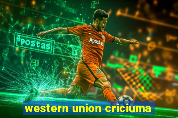 western union criciuma