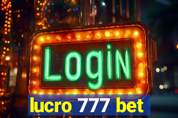 lucro 777 bet