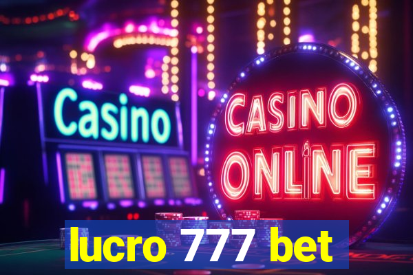 lucro 777 bet