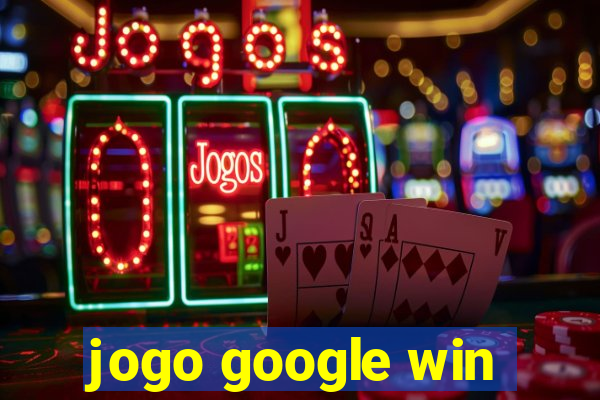 jogo google win