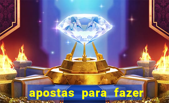 apostas para fazer com amigos