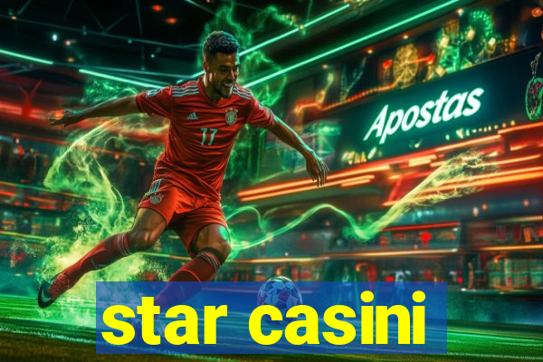 star casini