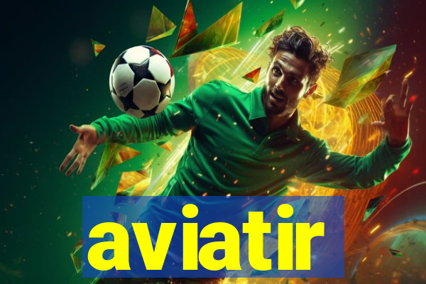 aviatir