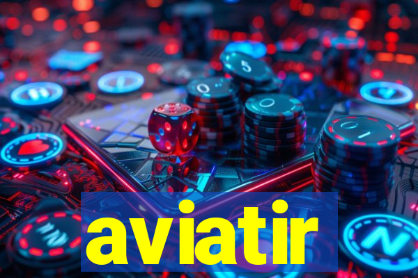 aviatir