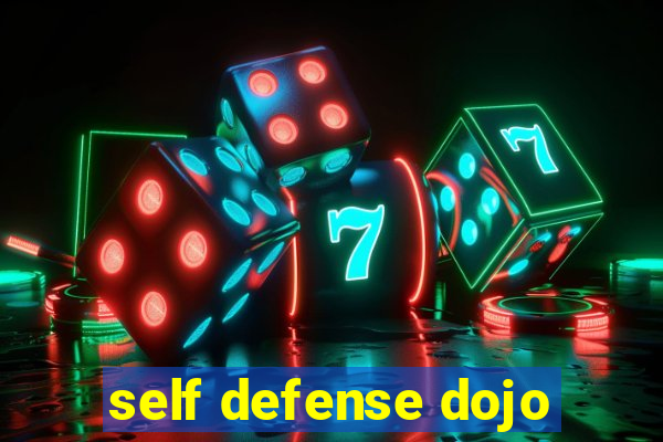 self defense dojo