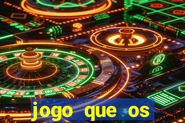 jogo que os famosos est?o jogando