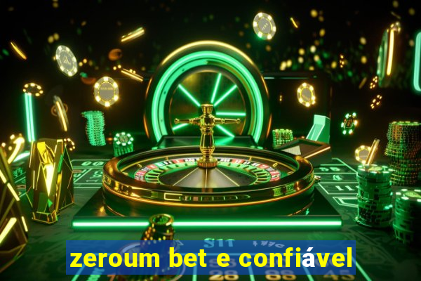 zeroum bet e confiável