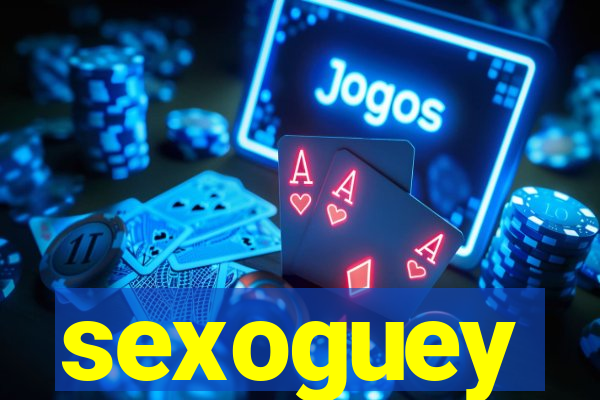 sexoguey