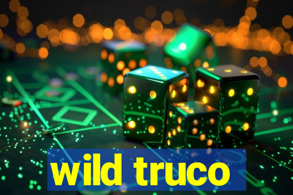 wild truco