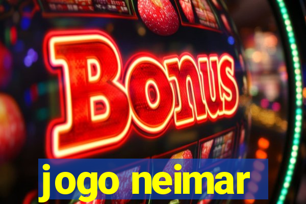 jogo neimar